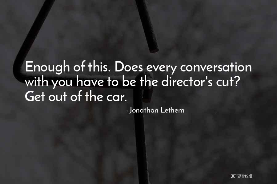 Classy Girls Quotes By Jonathan Lethem Classy Girls Quotes By Jonathan Lethem