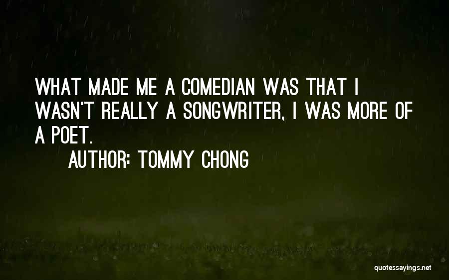Classy Gossip Girl Quotes By Tommy Chong