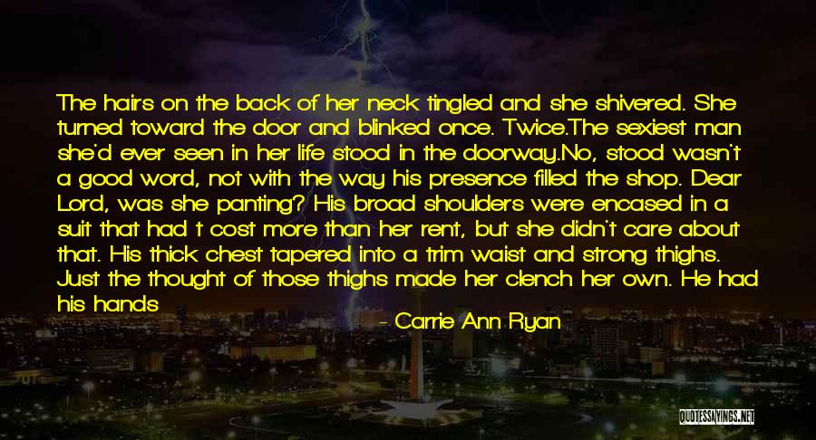 Classy Man Quotes By Carrie Ann Ryan