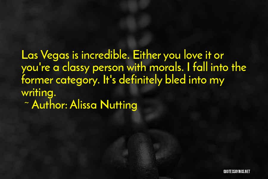 Classy Quotes By Alissa Nutting