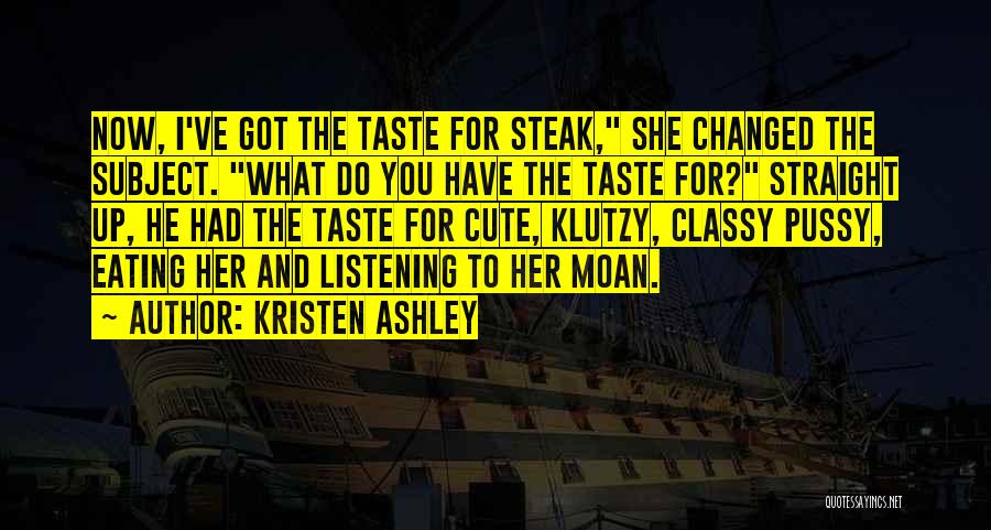 Classy Quotes By Kristen Ashley