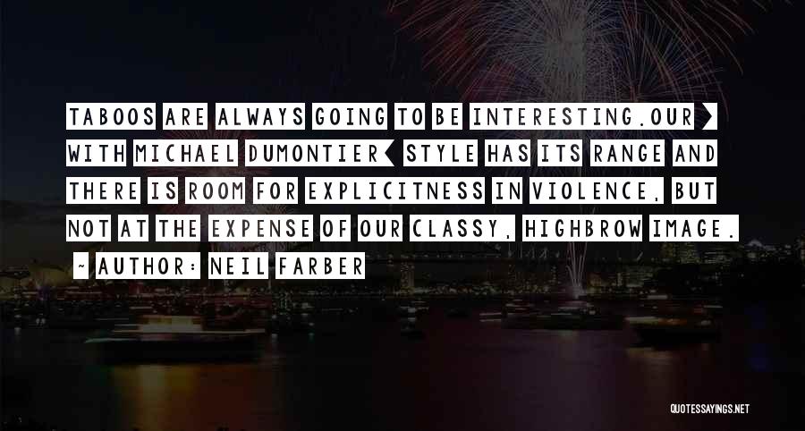 Classy Quotes By Neil Farber