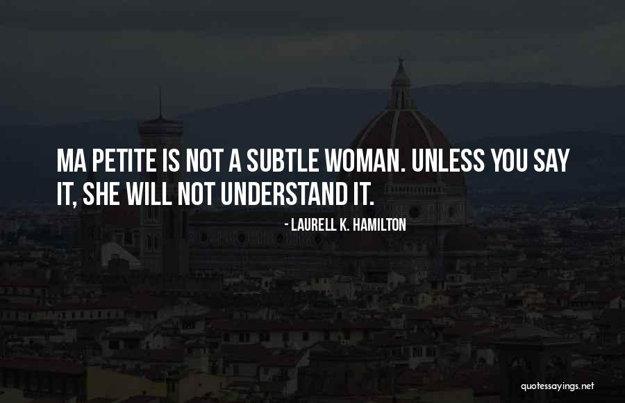 Clastres Quotes By Laurell K. Hamilton Clastres Quotes By Laurell K. Hamilton