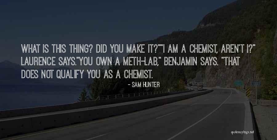 Clater Rings Quotes By Sam Hunter Clater Rings Quotes By Sam Hunter