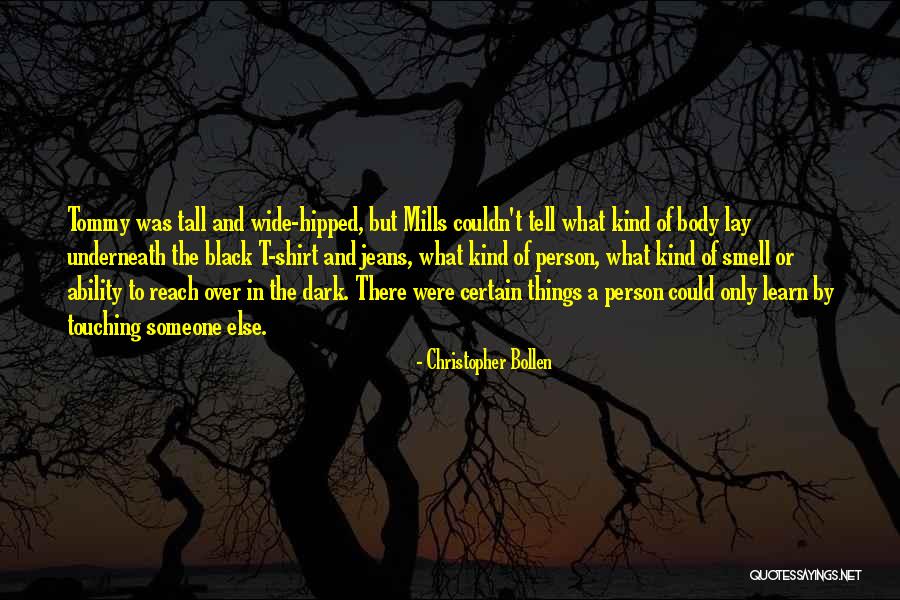 Clatterhorse Quotes By Christopher Bollen Clatterhorse Quotes By Christopher Bollen