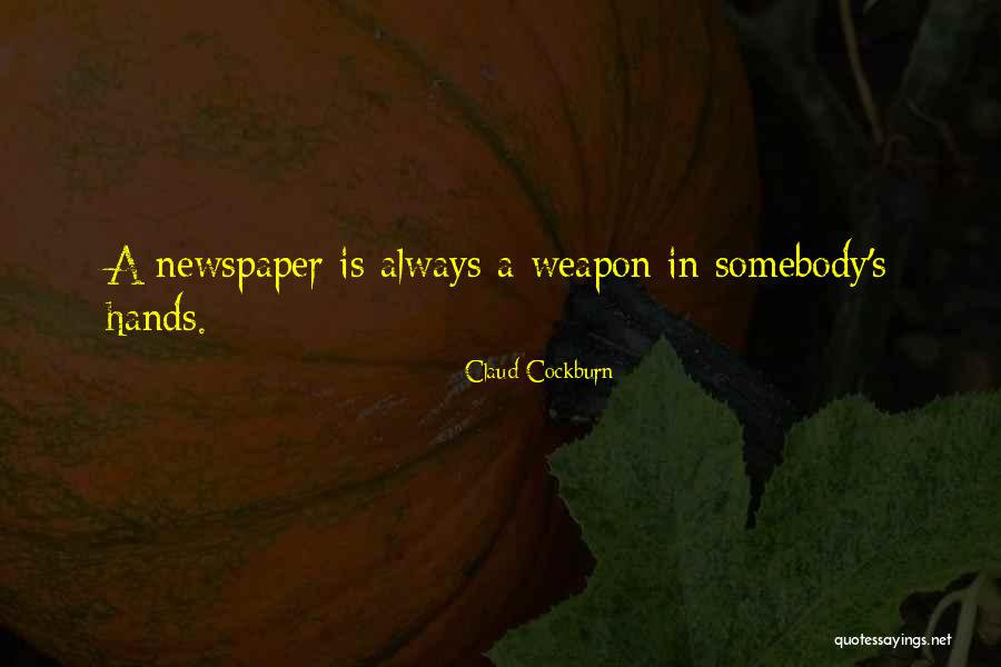 Claud Quotes By Claud Cockburn Claud Quotes By Claud Cockburn