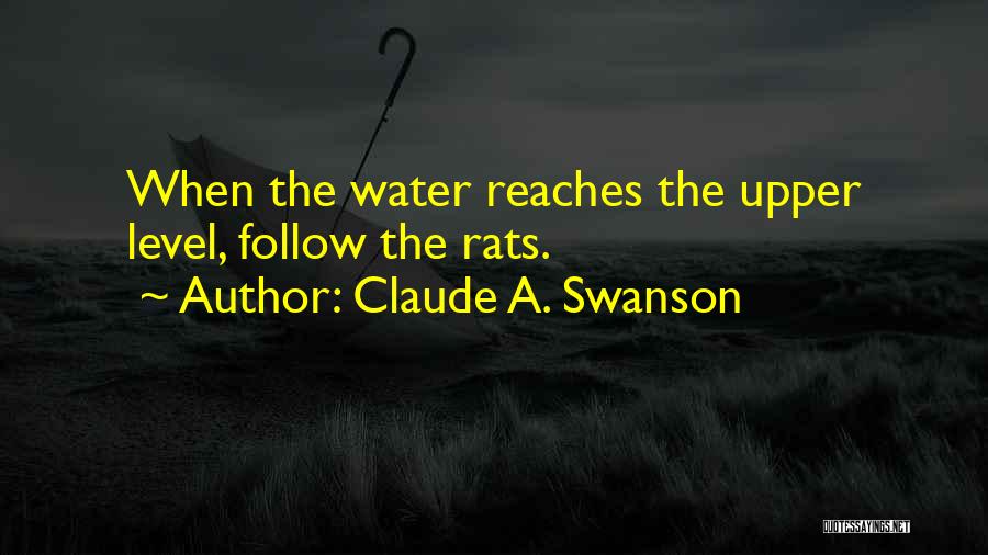 Claude A. Swanson Quotes 1181903