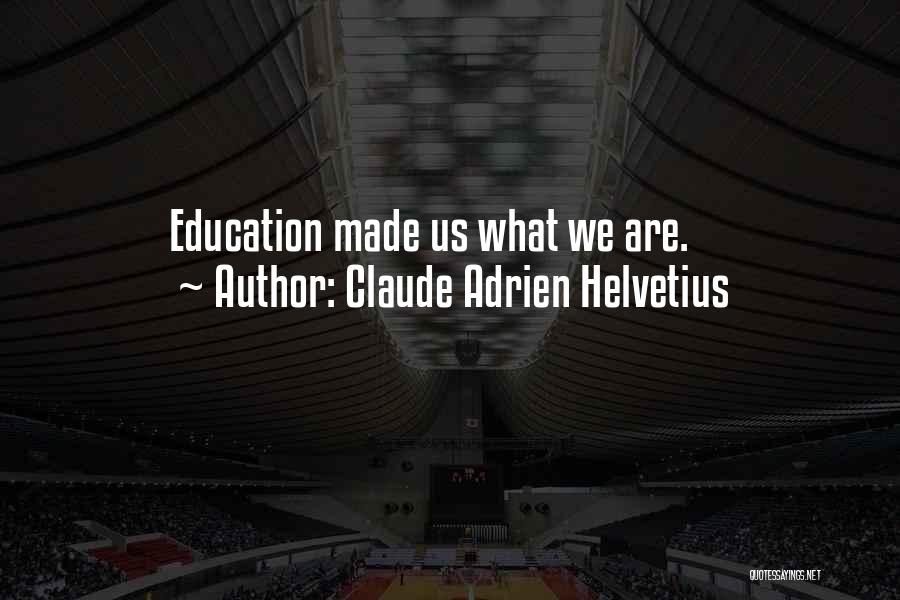 Claude Adrien Helvetius Quotes 1014715