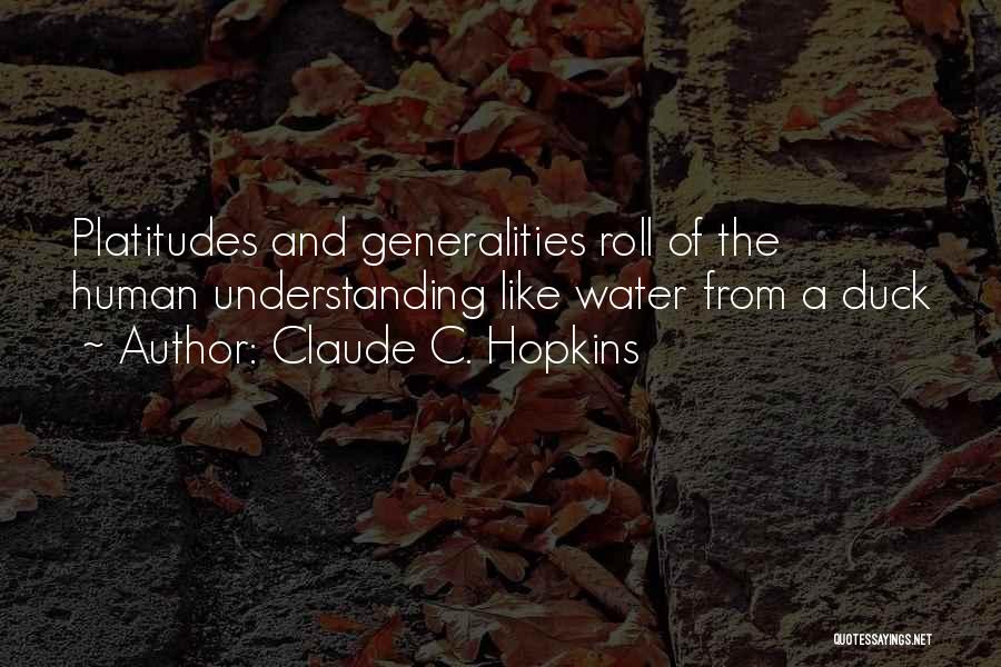 Claude C. Hopkins Quotes 1492779