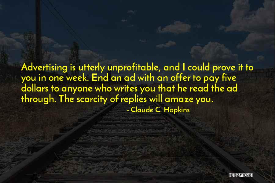 Claude C. Hopkins Quotes 1702190