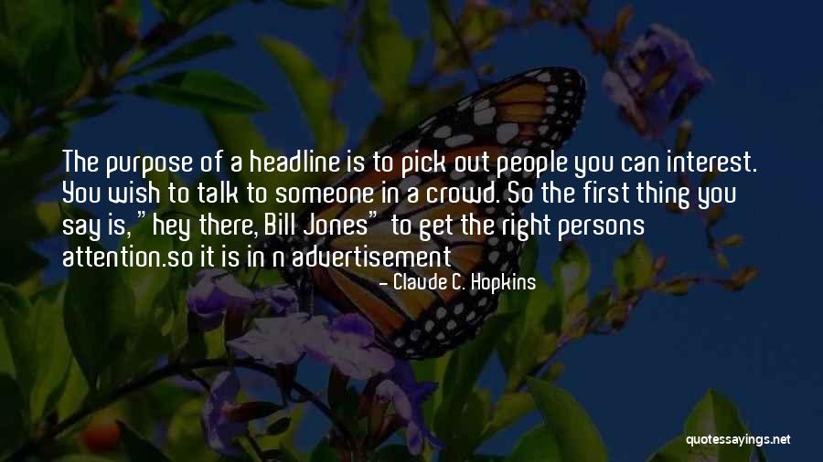 Claude C. Hopkins Quotes 1914069