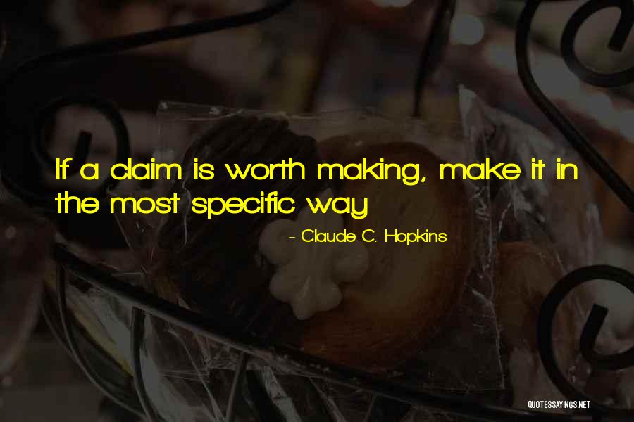 Claude C. Hopkins Quotes 279690