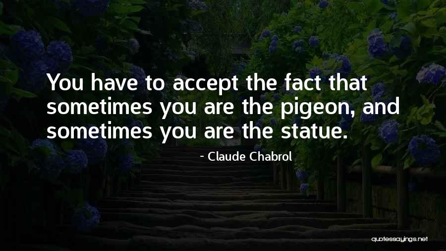 Claude Chabrol Quotes 1268904