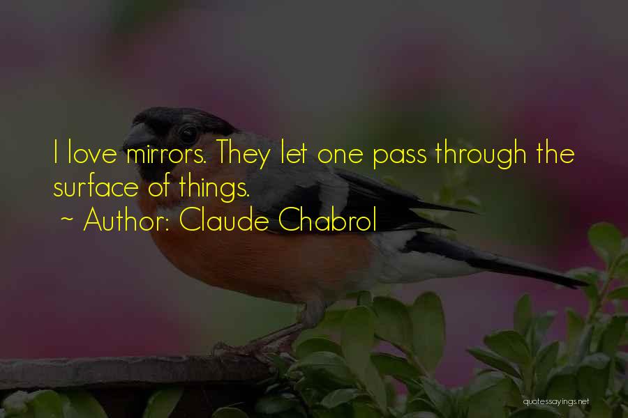 Claude Chabrol Quotes 133777