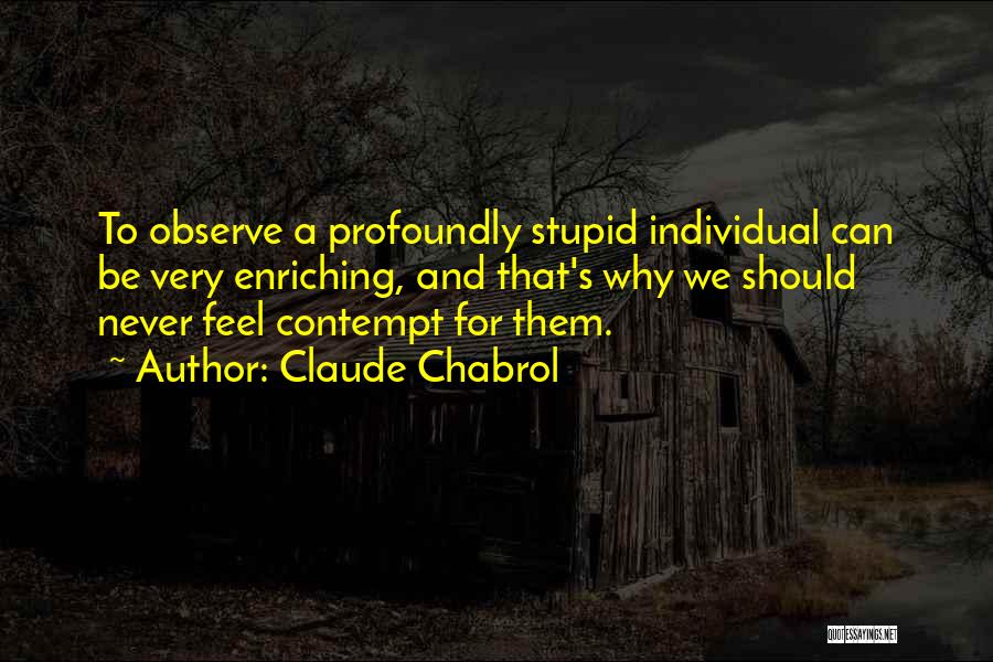 Claude Chabrol Quotes 1673197