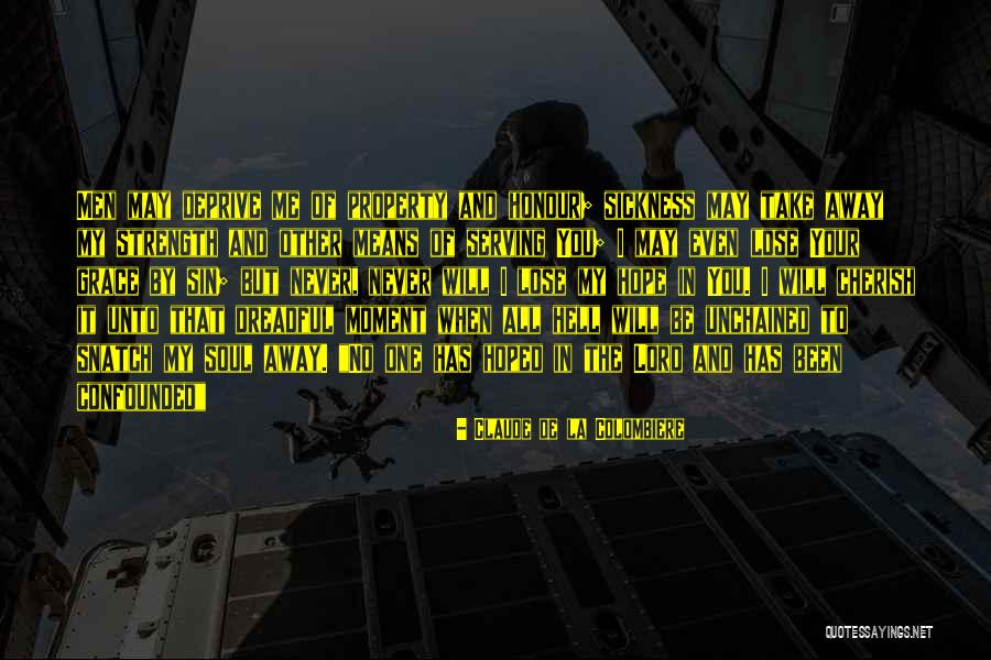 Claude De La Colombiere Quotes 920741 Claude De La Colombiere Quotes 920741