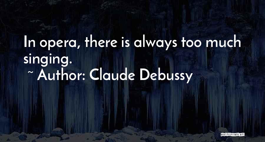 Claude Debussy Quotes 1333615