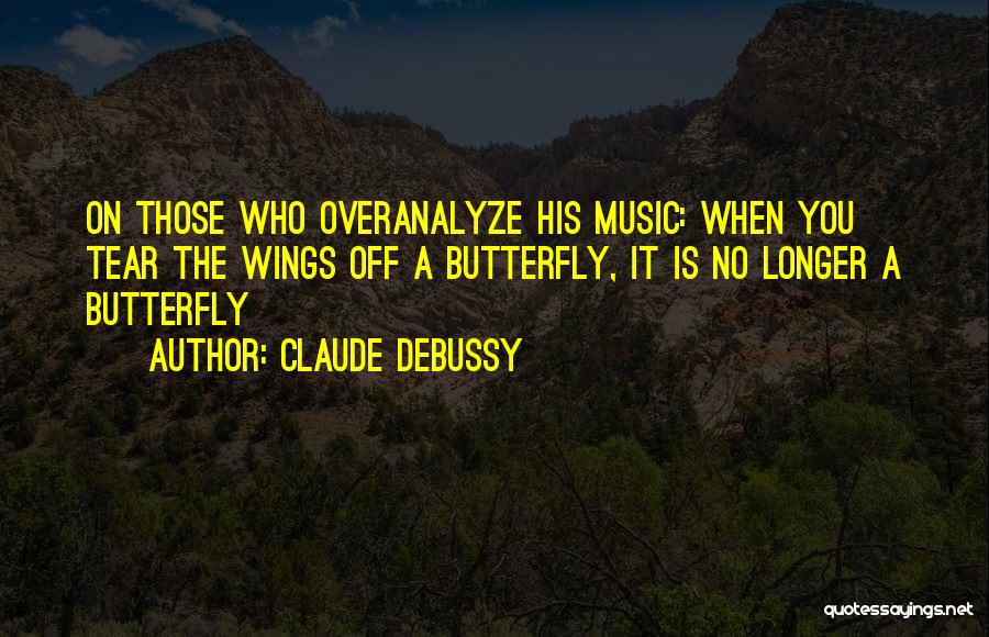 Claude Debussy Quotes 1418942