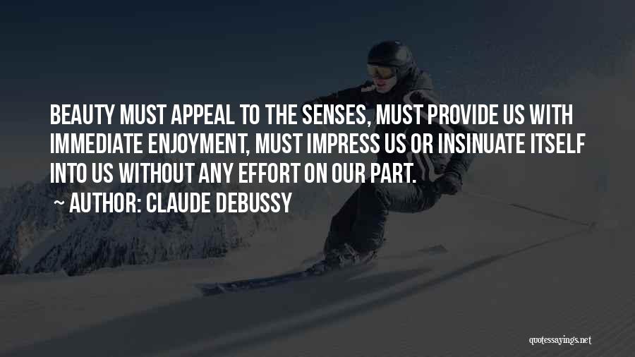 Claude Debussy Quotes 769387