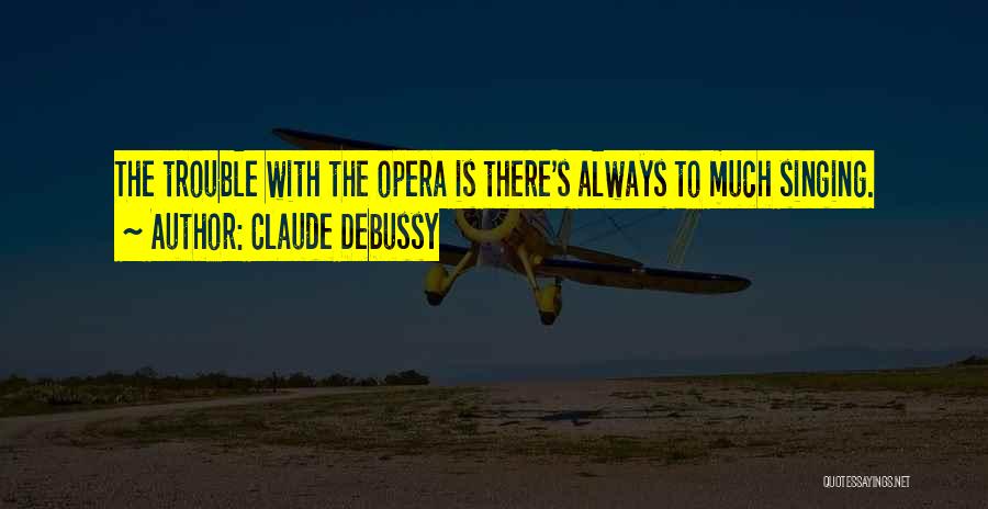 Claude Debussy Quotes 878656