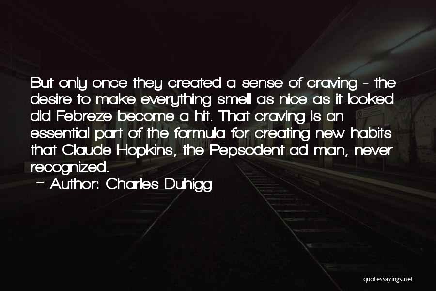 Claude Hopkins Quotes By Charles Duhigg