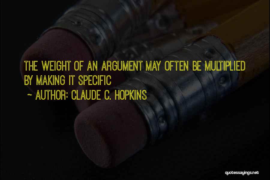 Claude Hopkins Quotes By Claude C. Hopkins