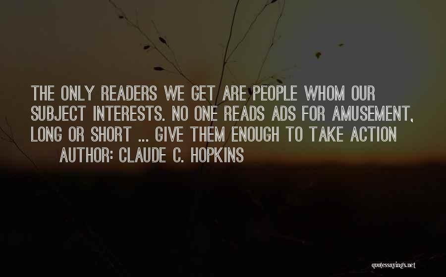 Claude Hopkins Quotes By Claude C. Hopkins