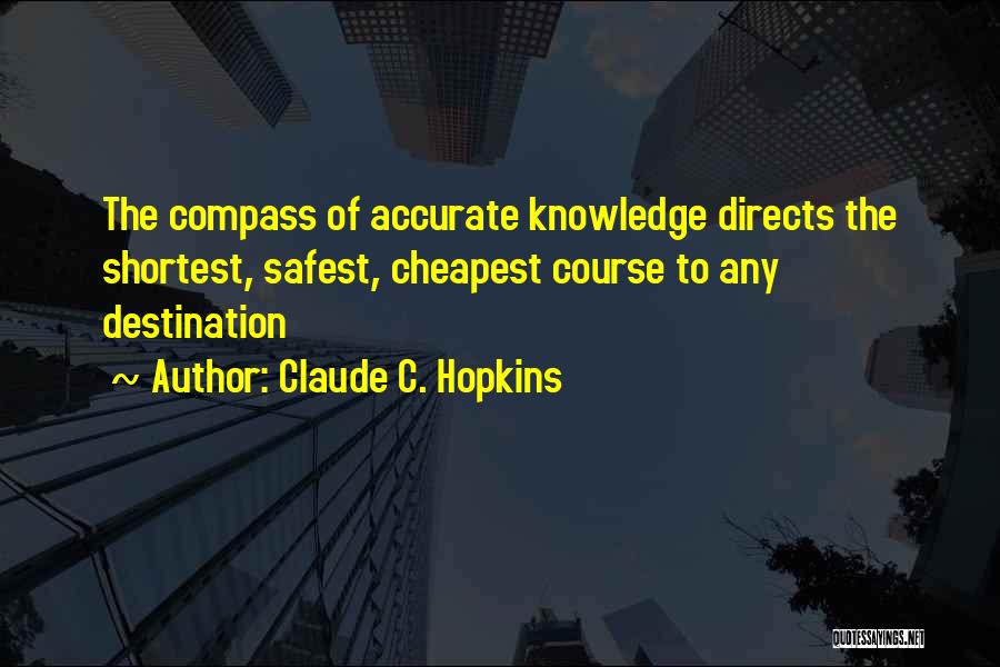 Claude Hopkins Quotes By Claude C. Hopkins