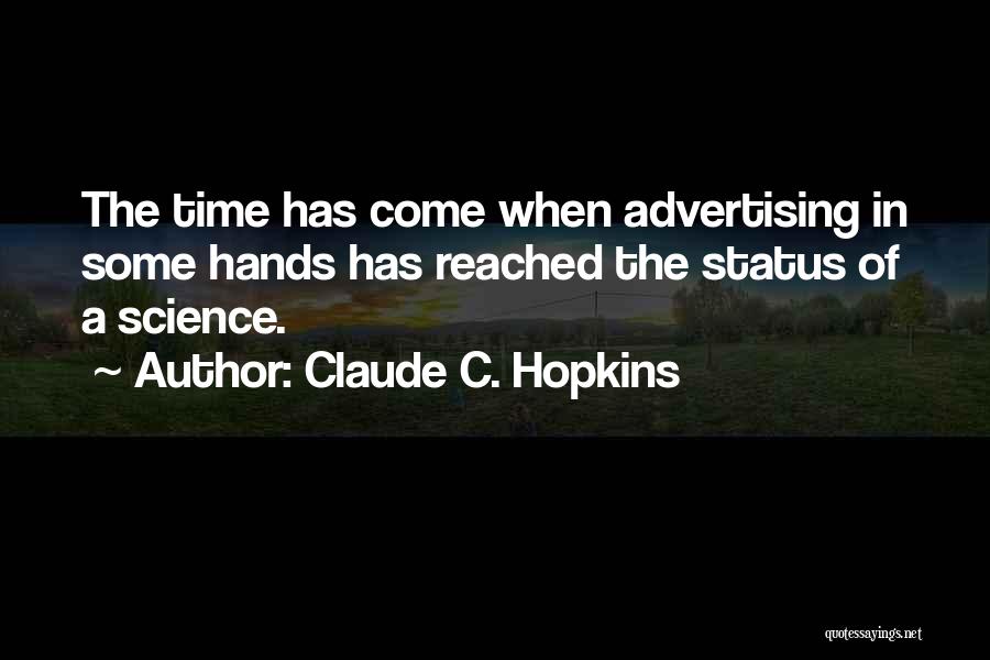 Claude Hopkins Quotes By Claude C. Hopkins