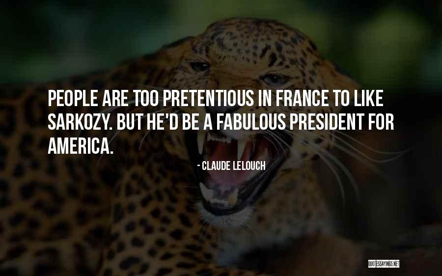 Claude Lelouch Quotes 2249147 Claude Lelouch Quotes 2249147