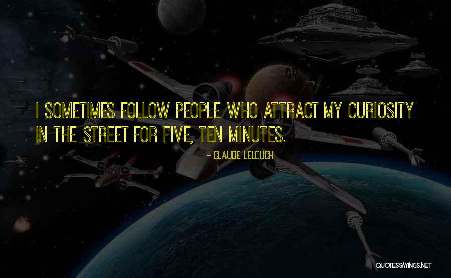 Claude Lelouch Quotes 919586 Claude Lelouch Quotes 919586