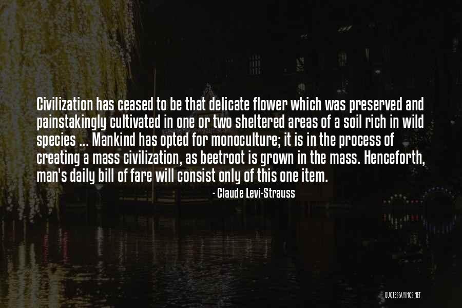 Claude Levi-Strauss Quotes 1059918