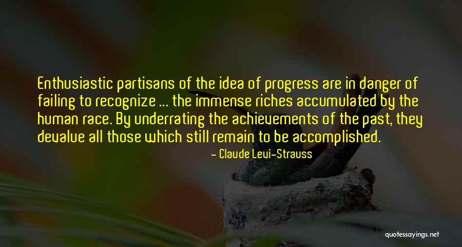 Claude Levi-Strauss Quotes 1241755