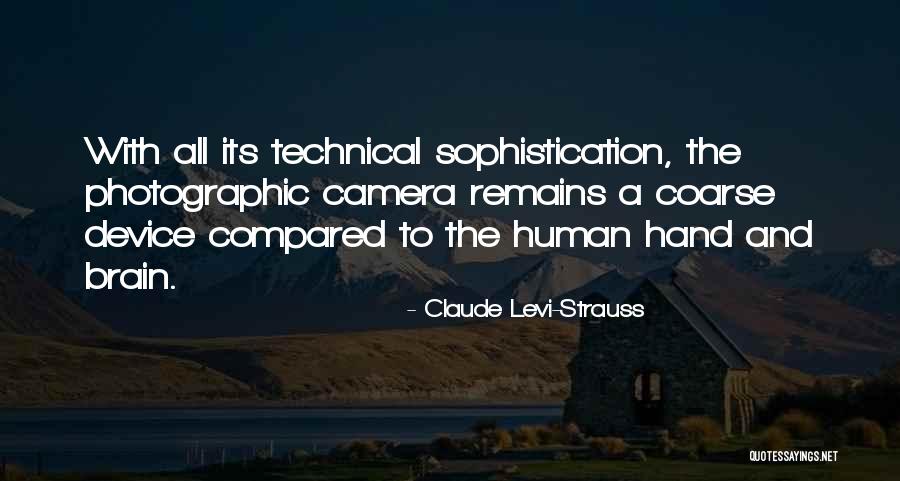 Claude Levi-Strauss Quotes 1429490