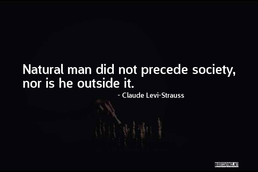 Claude Levi-Strauss Quotes 1431716 Claude Levi-Strauss Quotes 1431716