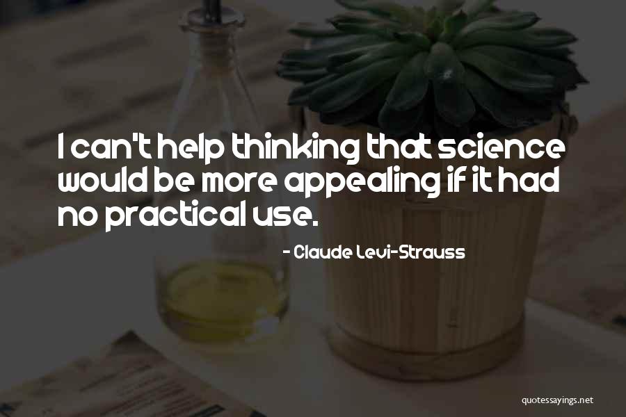 Claude Levi-Strauss Quotes 1657684