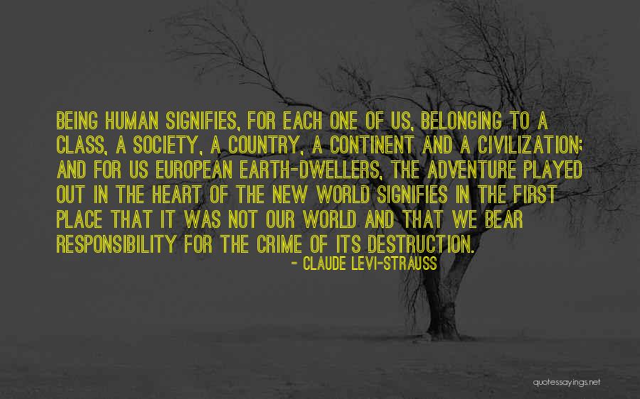 Claude Levi-Strauss Quotes 2022907 Claude Levi-Strauss Quotes 2022907