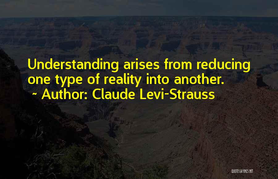 Claude Levi-Strauss Quotes 2099557