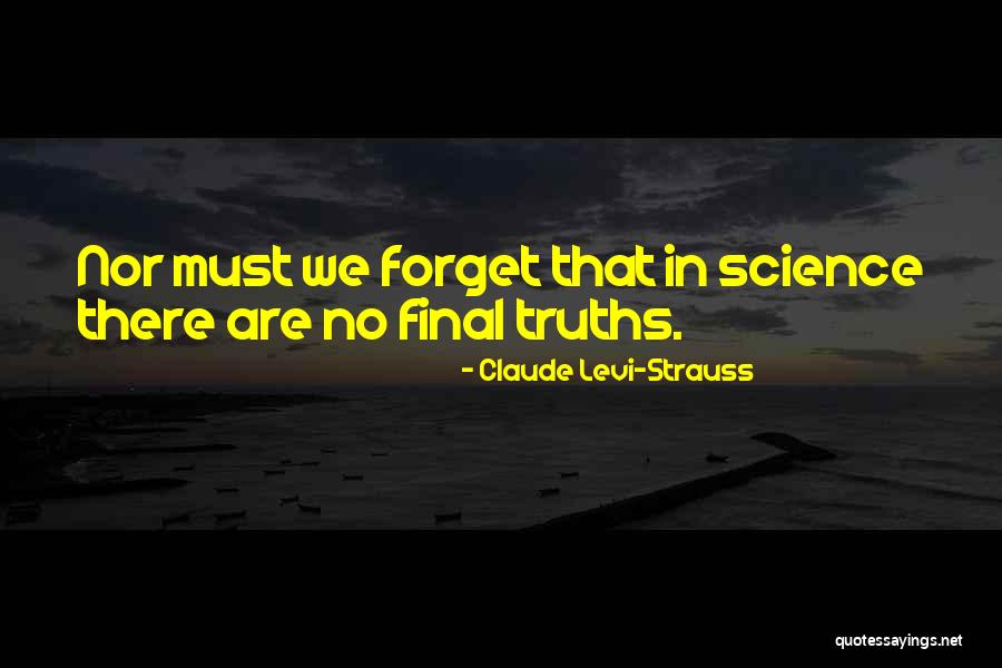 Claude Levi-Strauss Quotes 2113371 Claude Levi-Strauss Quotes 2113371