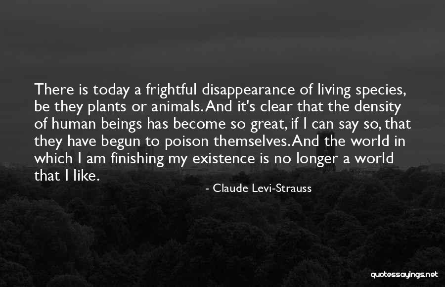 Claude Levi-Strauss Quotes 2224280