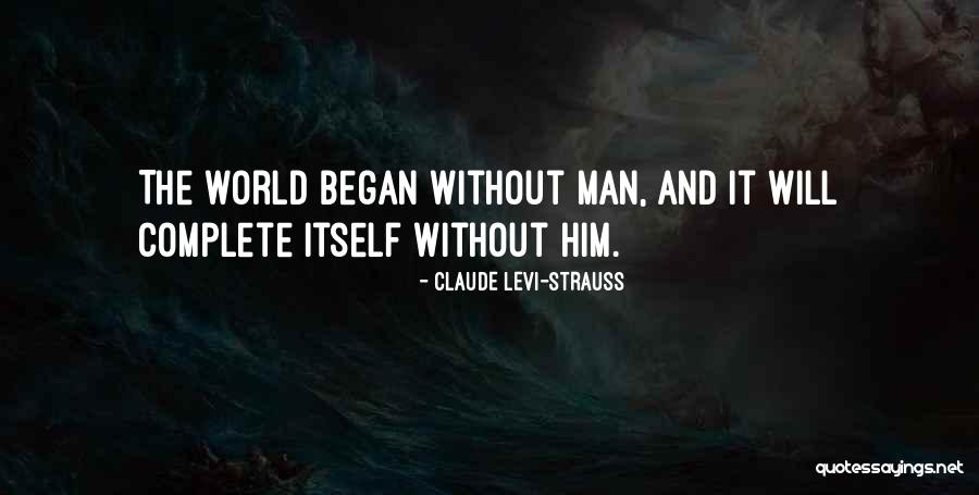 Claude Levi-Strauss Quotes 518648