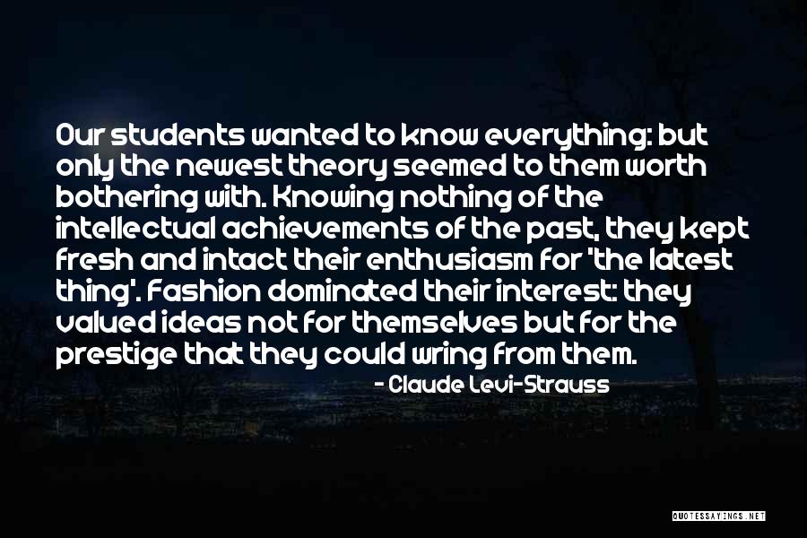 Claude Levi-Strauss Quotes 751522 Claude Levi-Strauss Quotes 751522