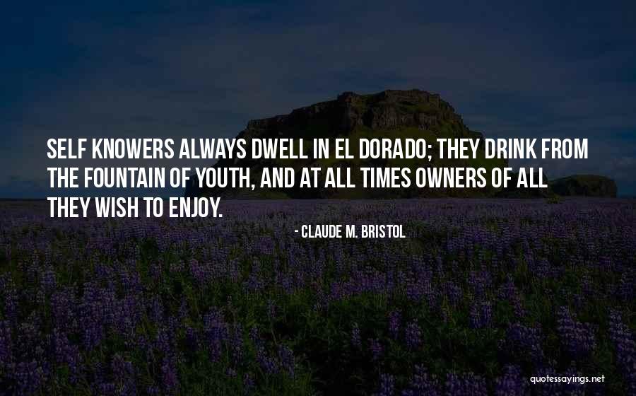 Claude M. Bristol Quotes 1025747