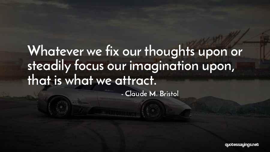 Claude M. Bristol Quotes 130065