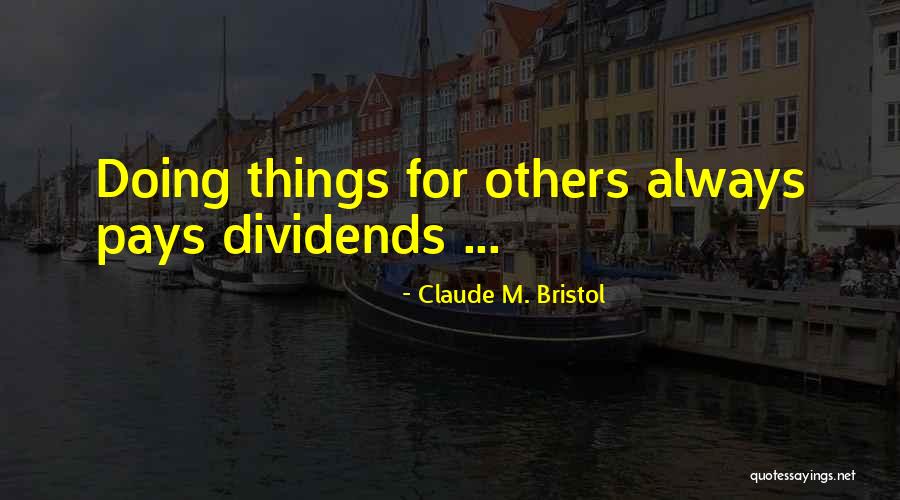 Claude M. Bristol Quotes 1528116