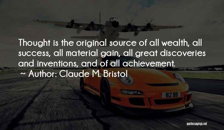 Claude M. Bristol Quotes 2229659