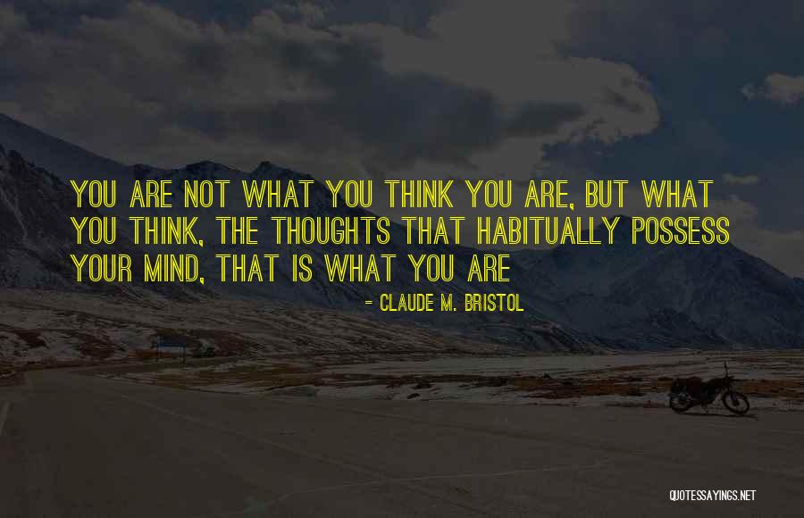 Claude M. Bristol Quotes 763998