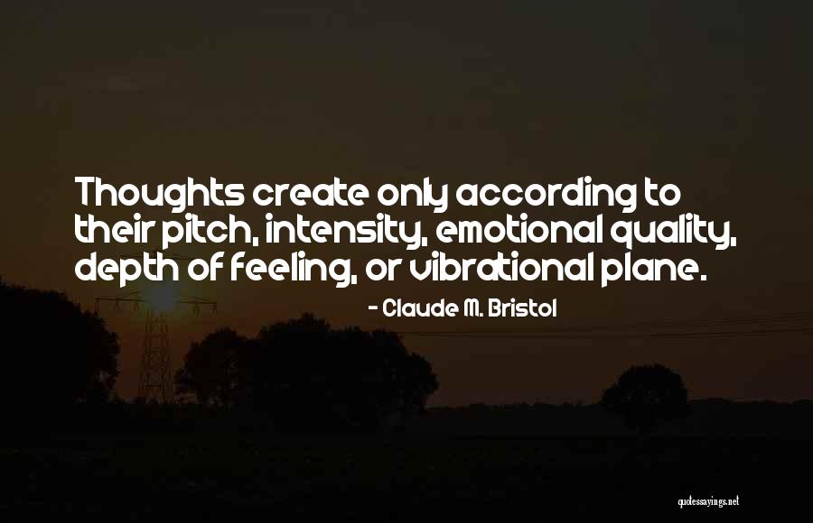 Claude M. Bristol Quotes 782373