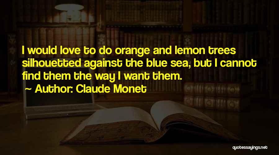 Claude Monet Quotes 1716178