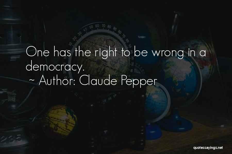 Claude Pepper Quotes 534467